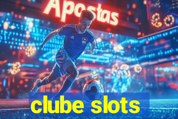 clube slots