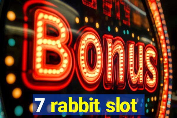 7 rabbit slot