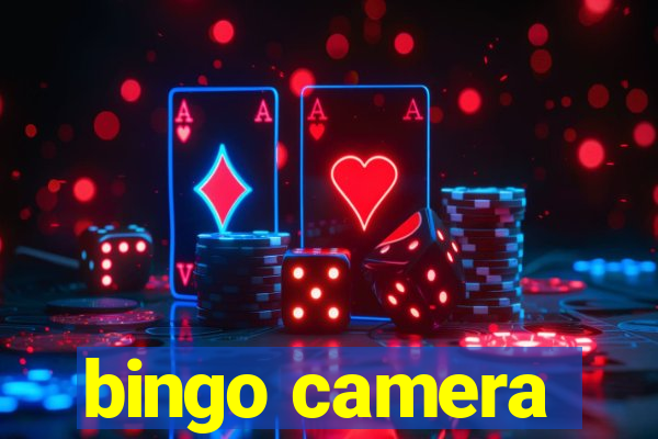 bingo camera