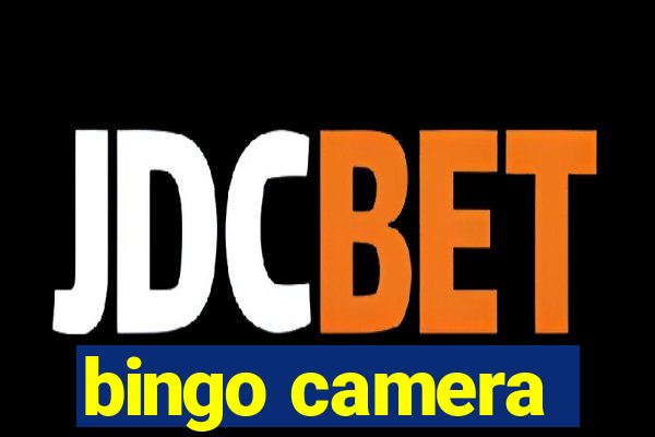 bingo camera