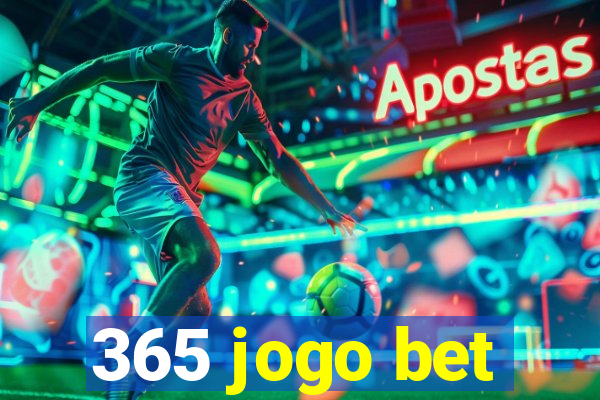 365 jogo bet