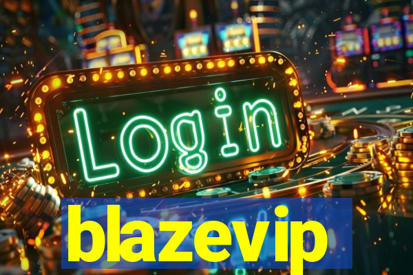 blazevip