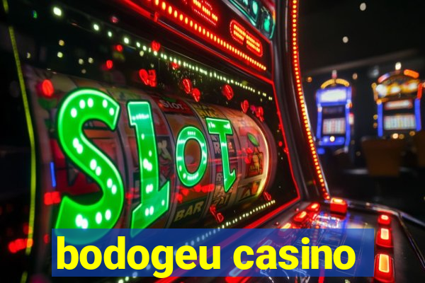 bodogeu casino