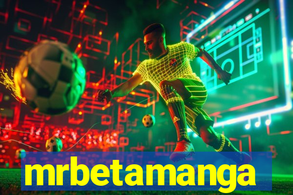 mrbetamanga