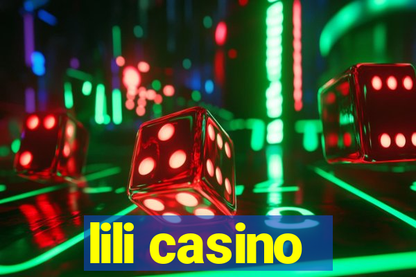 lili casino