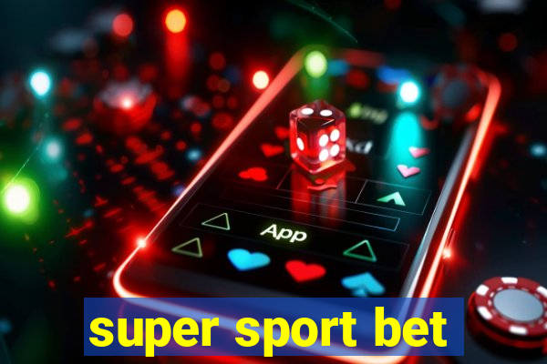 super sport bet