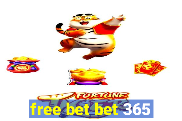 free bet bet 365