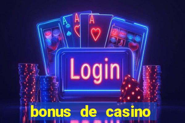 bonus de casino sem deposito 2024