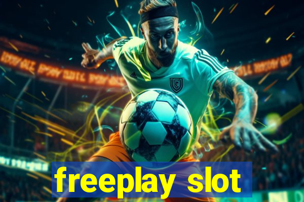 freeplay slot