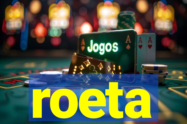 roeta