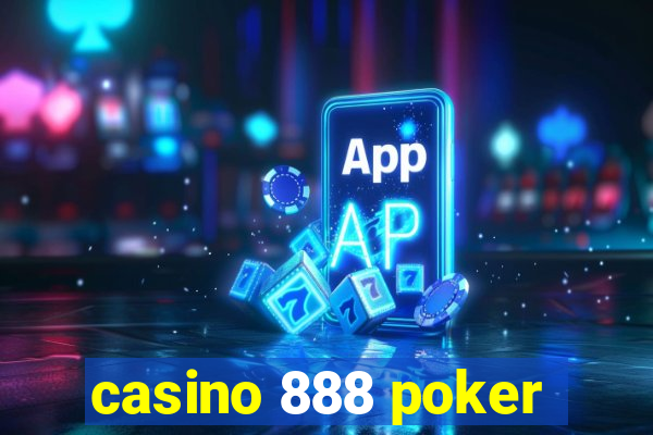 casino 888 poker