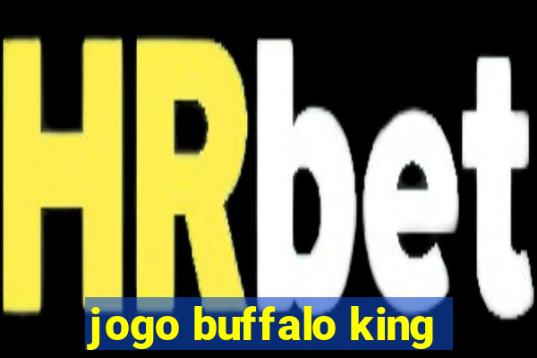 jogo buffalo king