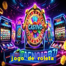 jogo de roleta online para ganhar dinheiro