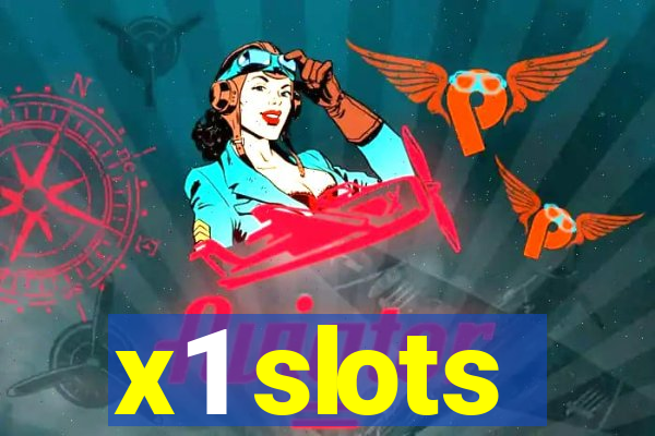 x1 slots