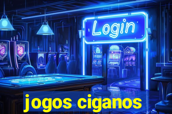 jogos ciganos