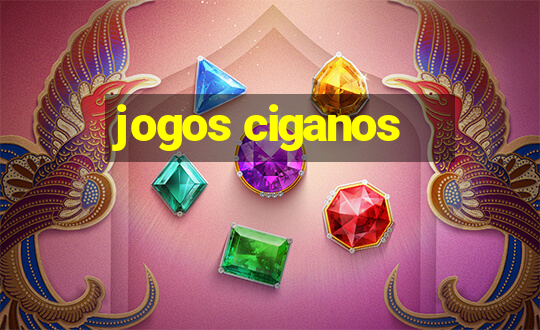 jogos ciganos