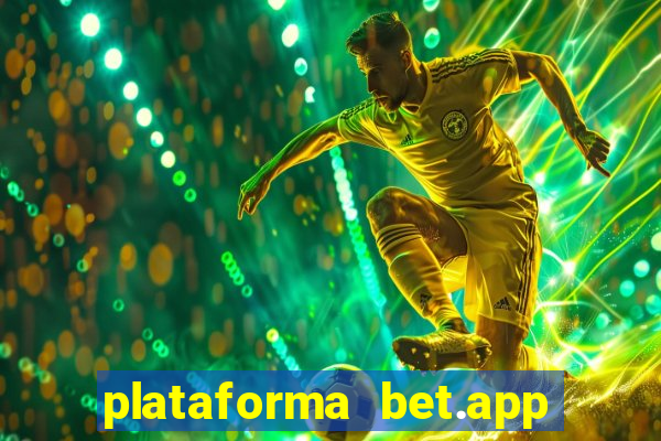 plataforma bet.app é confiável