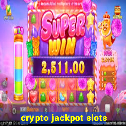 crypto jackpot slots