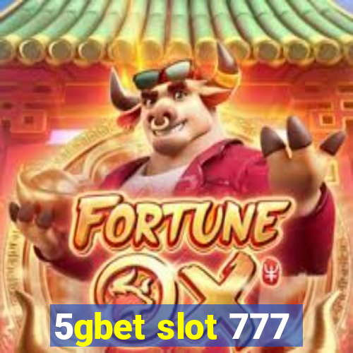 5gbet slot 777