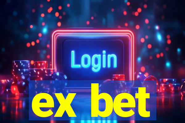 ex bet