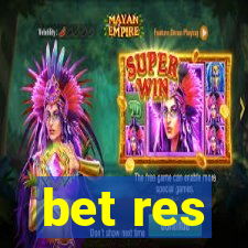 bet res