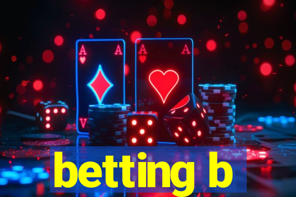 betting b