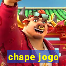 chape jogo