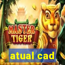 atual cad