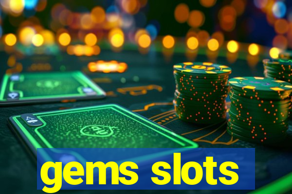 gems slots