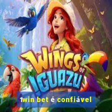 1win bet é confiável