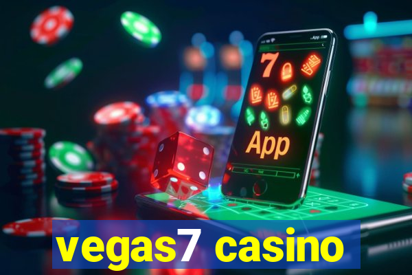 vegas7 casino