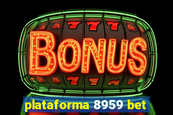 plataforma 8959 bet