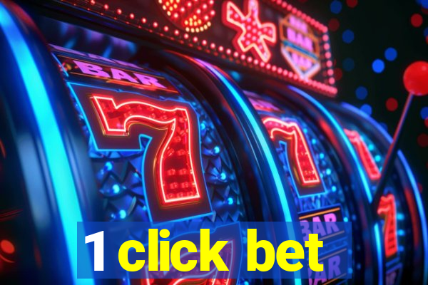 1 click bet