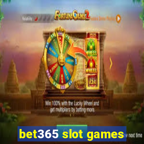 bet365 slot games