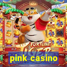 pink casino