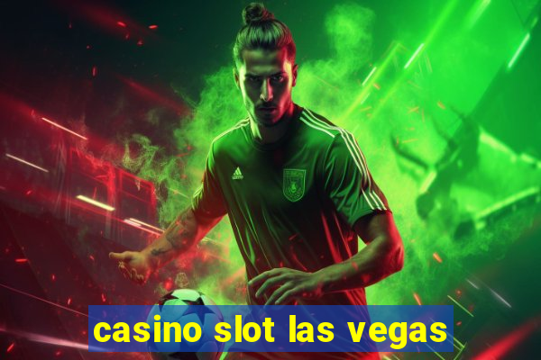 casino slot las vegas