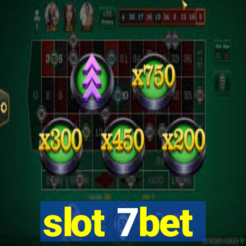 slot 7bet