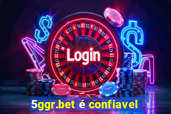 5ggr.bet é confiavel