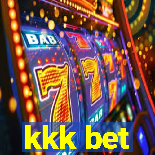 kkk bet