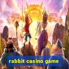 rabbit casino game