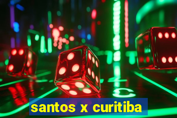 santos x curitiba