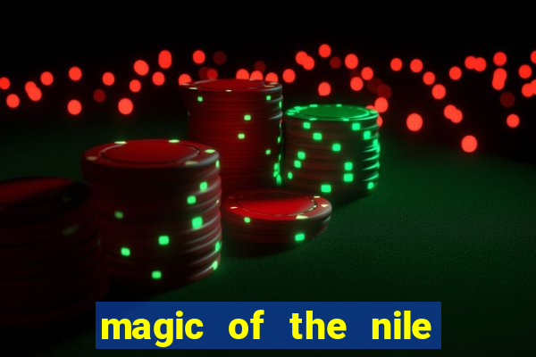 magic of the nile slot machine