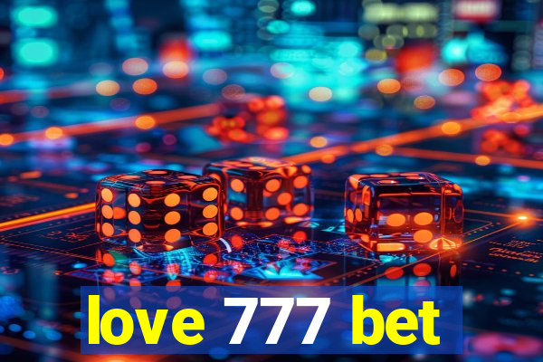 love 777 bet