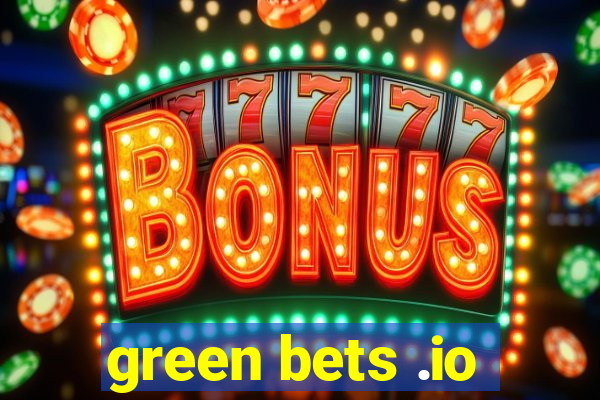 green bets .io