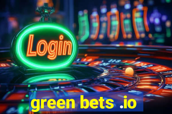 green bets .io