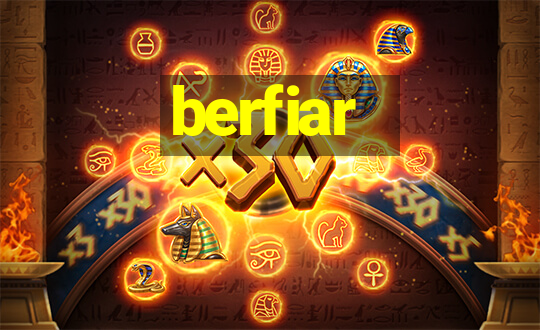 berfiar