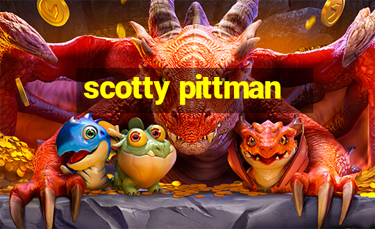 scotty pittman