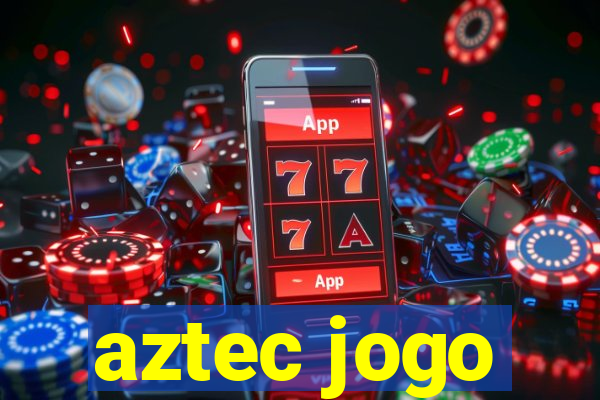 aztec jogo