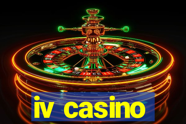 iv casino