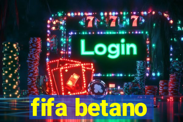 fifa betano